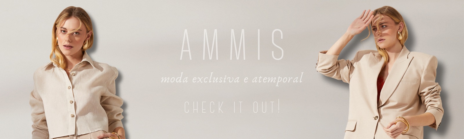 AMMIS: moda exclusiva e atemporal!